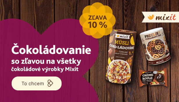 MIXIT Čokoládovanie - zľava 10%